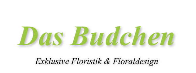 Das Budchen
Exklusive Floristik & Floraldesign